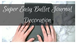 Super easy bullet journal decoration hack