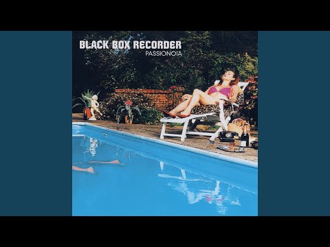 I Ran All the Way Home - Black Box Recorder