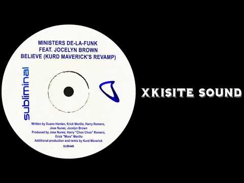 Ministers De La Funk, Jocelyn Brown - Believe (Kurd Maverick Extended Revamp)