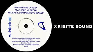 Ministers de la Funk ft Jocelyn Brown - Believe (Kurd Maverick Revamp) video
