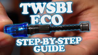 Everything You Need to Know About Maintaining Your TWSBI ECO