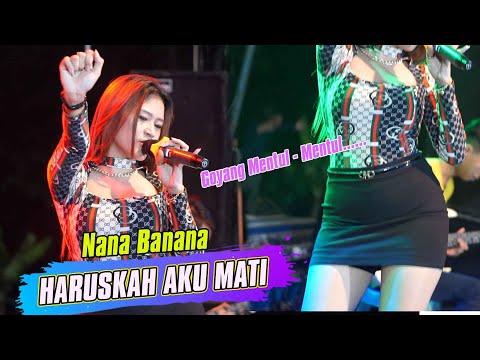 HARUSKAH AKU MATI - NANA BANANA AMELIA MUSIC