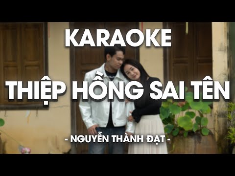 Karaoke - Thiep Hong Sai Ten - Nguyen Thanh Dat | EASY TO SING BEAT