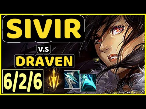 SIVIR vs DRAVEN - 6/2/6 KDA BOTTOM ADC CHALLENGER GAMEPLAY - EUW