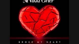 Nikki Grier - Broke my Heart (Produced by Dready)