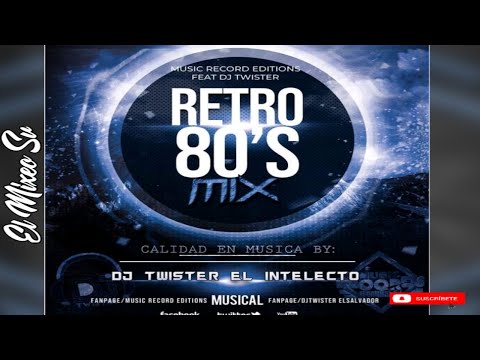 Retro mix 80s-Dj Twister Calidad De Musica (Music Record Editions)