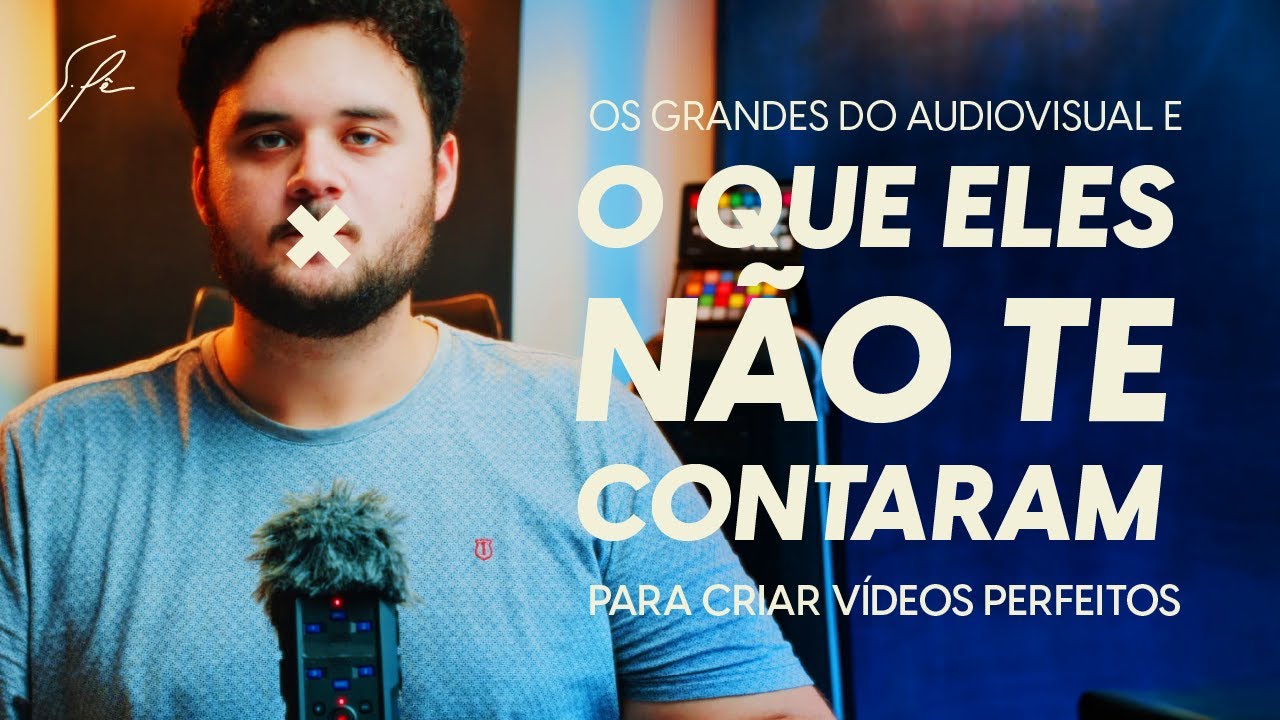 OS 9 SEGREDOS PARA CRIAR VÍDEOS PERFEITOS