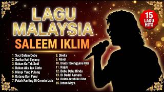 Download lagu Full Album SALEEM IKLIM | 15 Lagu Malaysia Nostalgia Paling Enak Didengar NO ADS TANPA IKLAN mp3