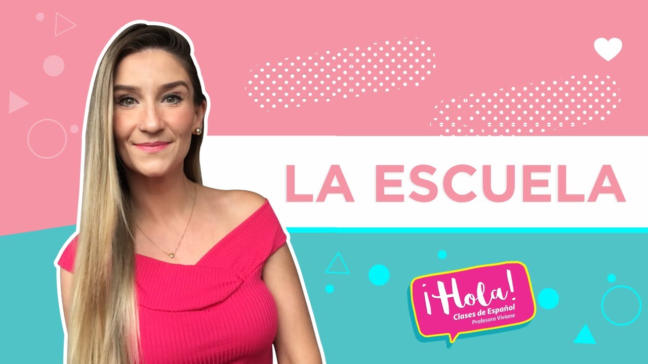 Vocabulário da escola em espanhol:  "La escuela".