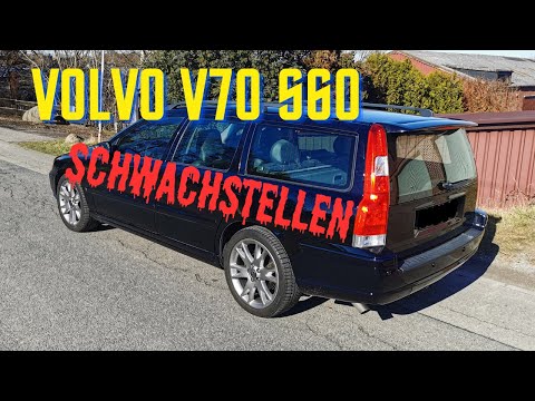 VOLVO V70 S60 SCHWACHSTELLEN