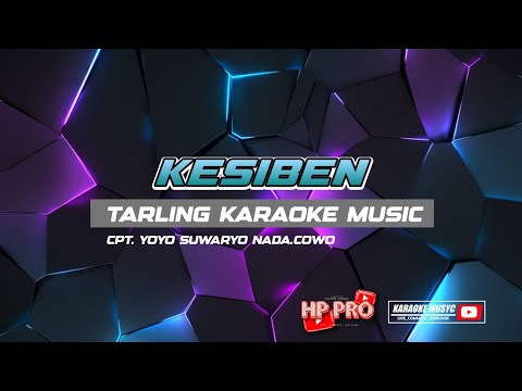 KESIBEN_YOYO SUWARYO TARLING_TENGDUNG_CLASIK_NADA COWO__KARAOKE MUSYC