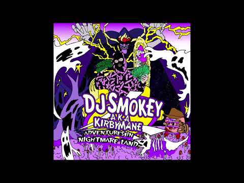 DJ Smokey - "Adventures In Nightmare Land" (full album)