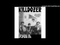 KILLDOZER - "Run Through The Jungle"