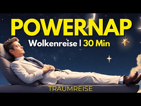 Powernap Meditation 30 Min | Mittagsschlaf Fantasiereise | NSDR deutsch