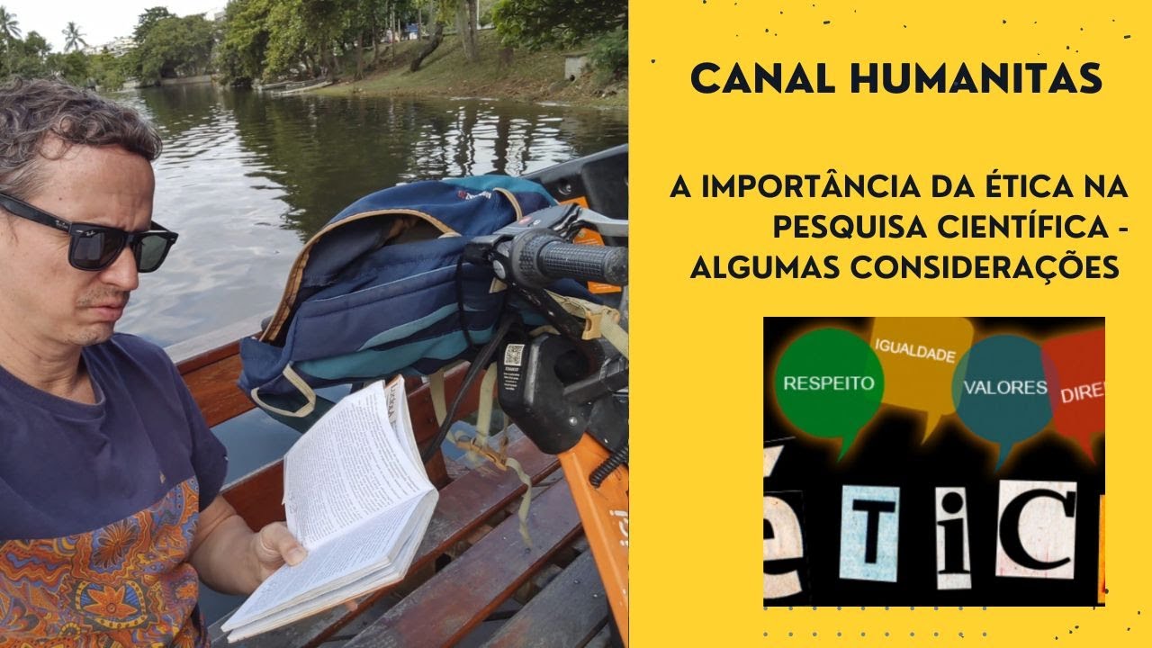 A importância da ética na pesquisa científica - algumas considerações