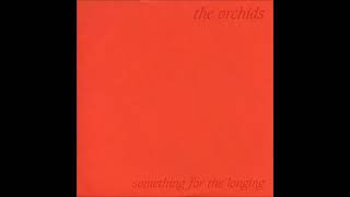 The Orchids - Something for the longing EP - 1990