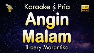 Download lagu ANGIN MALAM Karaoke BROERY MARANTIKA... mp3