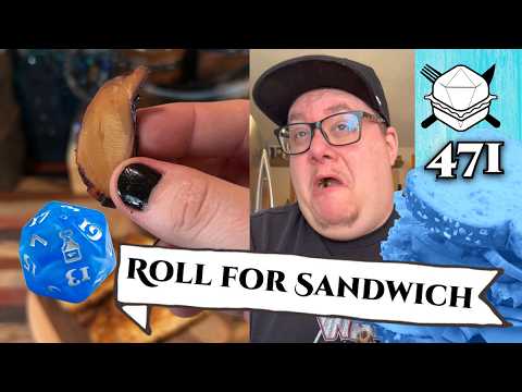 ...With the Force of a Dragon - Roll For Sandwich 471 - 2/6/26