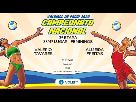 VALÉRIO/TAVARES vs ALMEIDA/FREITAS - 3.ª ETAPA CNVP 2023 - 3º/4º LUGAR