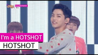 [HOT] HOTSHOT - I'm A Hotshot, 핫샷 - 아임 어 핫샷, Show Music core 20150711