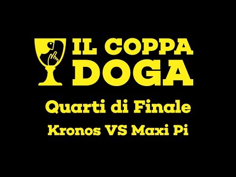 Il Coppa Doga - Kronos vs MaxiPi - Quarti di Finale