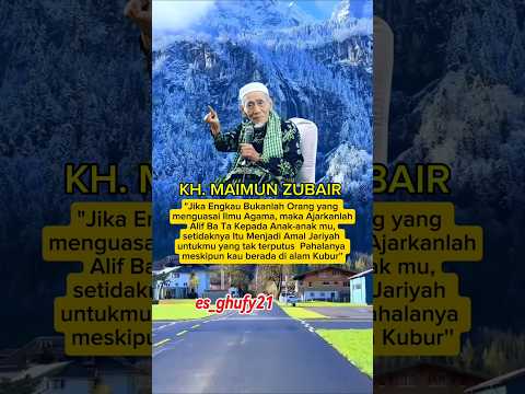 KH MAIMUN ZUBAIR | Kata Bijak #shorts #katakatabijak #quotes