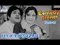 Paalabhishegam Tamil Movie Comedy Scenes Part 1 Jaishankar Sripriya Thengai Srinivasan