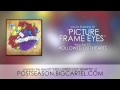 Post Season - "Picture Frame Eyes" (with lyrics ...
