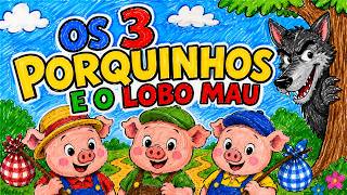 Os 3 Porquinhos e o Lobo Mau | História Infantil Completa para Crianças 🐷🐺