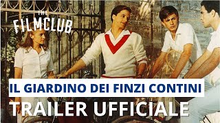 Il giardino dei finzi contini | Trailer italiano | HD | The Film Club