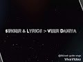 Super Hit Song Teri Aakhya Ka Vo Kajal Lyrics Video New Haryanvi Song