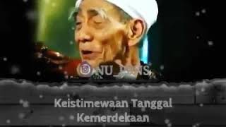 Download lagu Keistimewaan tgl 17 agsts KH maimun zubair mp3