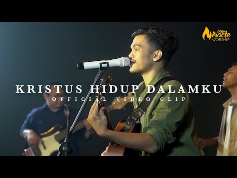 Jogja Miracle Worship - Kristus Hidup Dalamku [Official Music Video]