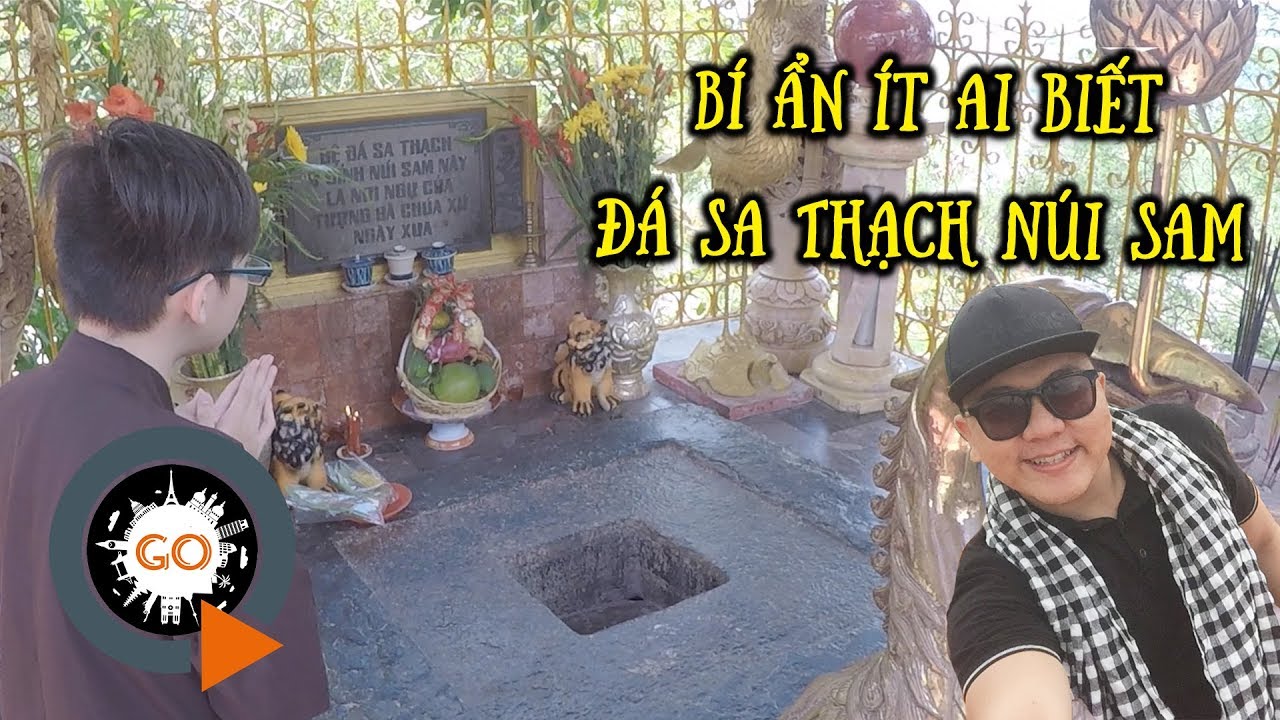 NÚI SAM | Bí ẩn Đá Sa Thạch - Tục thờ Bà Chúa Xứ tại gia của người theo Đạo Mẫu | Quang Chau