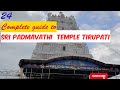 Complete Tour Guide Of Sri Padmavathi Temple Tirupati Alarmelmangapuram Tiruchanoor Padamavati Maa