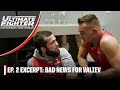 The Ultimate Fighter Excerpt: Chandler reveals to Valiev his fight is postponed | ESPN MMA
