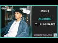 MILO J - ALUMBRE Lyrics English Translation - ft Nicki Nicole - Spanish and English Dual Lyrics