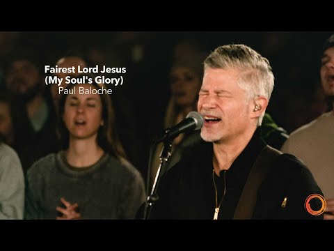 Thumbnail for Fairest Lord Jesus (My Soul's Glory) video