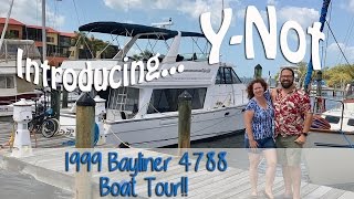Introducing Y-Not: 1999 Bayliner 4788 Boat Tour - Our Motor Yacht for the Great Loop