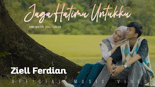 Download lagu Ziell Ferdian - Jaga Hatimu Untukku mp3
