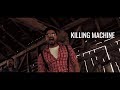 Killing Machine FULL VIDEO B Karm Khazala I Elly Mangat I Latest Punjabi Song 2018