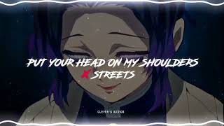 put your head on my shoulders x streets - paul ank