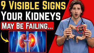 9 Signs of KIDNEY DISEASE You Can See | Doctor Explains | Dr. Clarence Martin