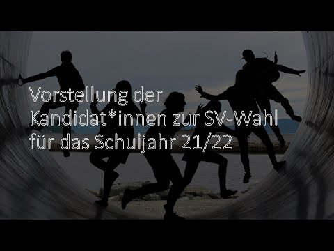 Vorstellung der Kandidat*innen zur SV-Wahl für das Schuljahr 21/22
