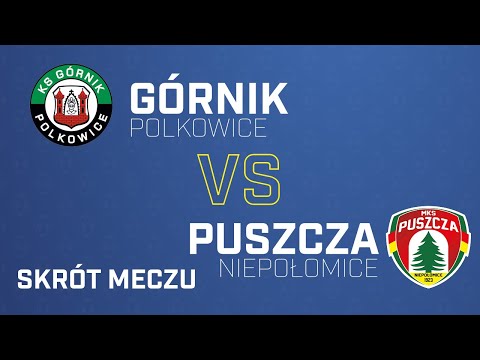 [Skrót] Górnik Polkowice - Puszcza Niepołomice 0-1 | PUSZCZA TV