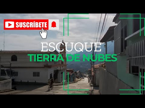 Recorriendo Escuque - Trujillo Tierra de Nubes 🇻🇪