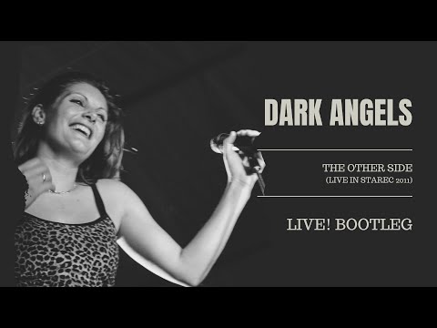 DARK ANGELS - The Other Side (Live Starec 2011)