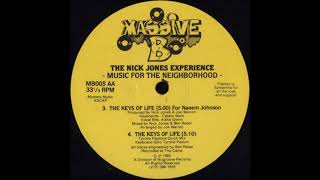 The Nick Jones Experience - The Keys Of Life (Tyrone Payton's Quick Mix)