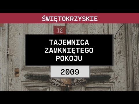 Świętokrzyskie: The Secret of the Locked Room (2009) | Marian N. Dorota Z. Ćmielów