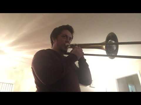 Trombone Practice Session 3/27/2020